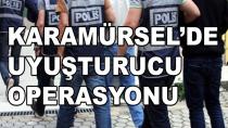 Karamürsel'de Büyük Uyuşturucu Operasyonu