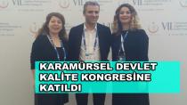 Karamürsel Devlet Kalite Kongresine Katıldı