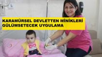 Karamürsel Devletten Minikler İçin Süper Uygulama