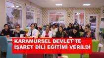 Hastane Personeline İşaret Dili Eğitimi Verildi