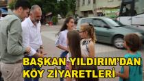 Başkan Yıldırım Köyleri Ziyaret Etti