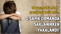 Sapık Ormanda Yakalandı